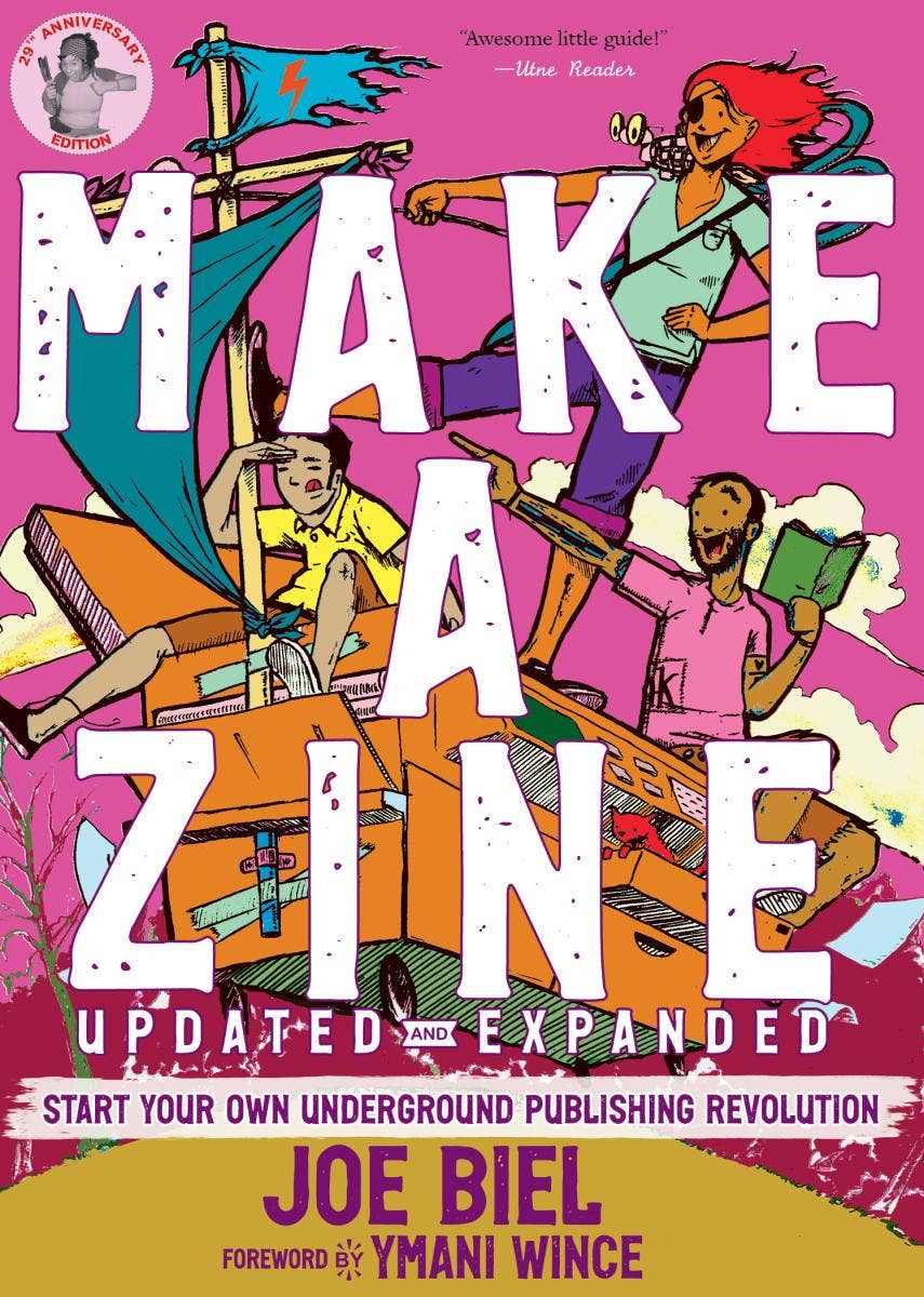 Microcosm Publishing & Distribution - Make a Zine! : Underground Publishing Revolution (5e editie)