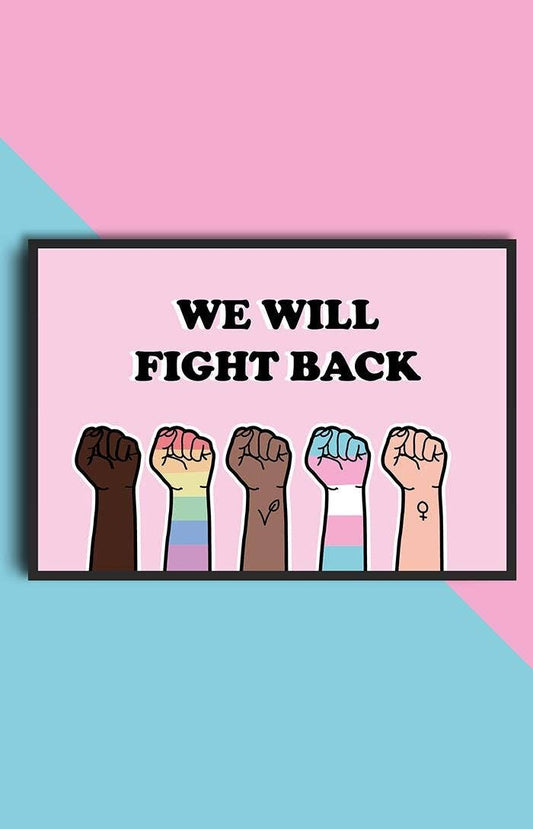 Chiaralascura - We zullen terugvechten - Feministische kunstafdruk: A4
