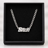 Bitch necklace - silver